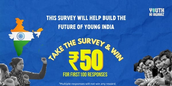 India Desire : Win Free Gift Voucher: Participate in the Youth Ki Awaaz Survey and Share Your Voice